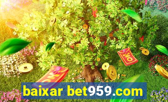 baixar bet959.com